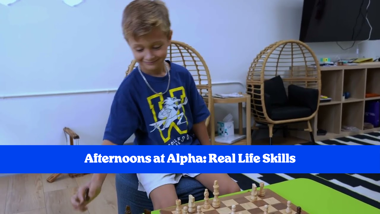 What Kids Do With Their Afternoons at Alpha School: Real Life Skills in Action